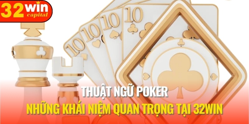 thuật ngữ poker
